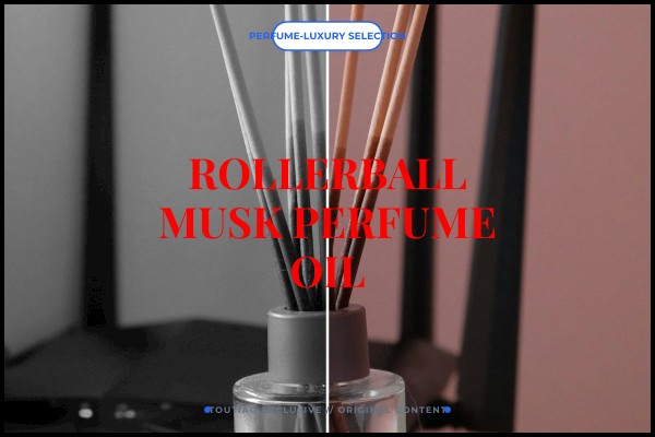 rollerball musk perfume oil